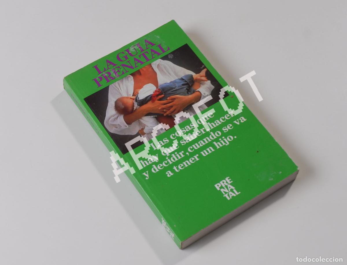 Libros: LA GU&Iacute;A PRENATAL - PRENATAL 1991 - Foto 1