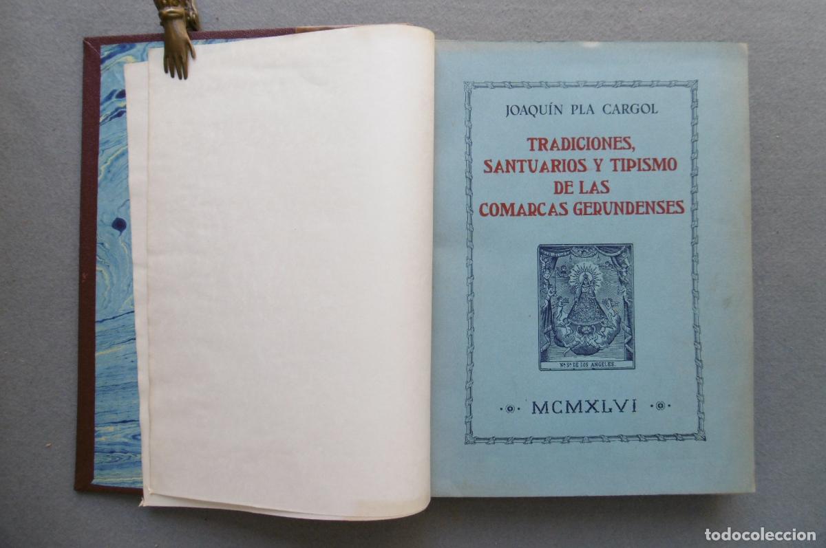 Libros: TRADICIONES, SANTUARIOS Y TIPISMO DE LAS COMARCAS GERUNDENSES. - PLA CARGOL, JOAQU&Iacute;N. - Foto 1