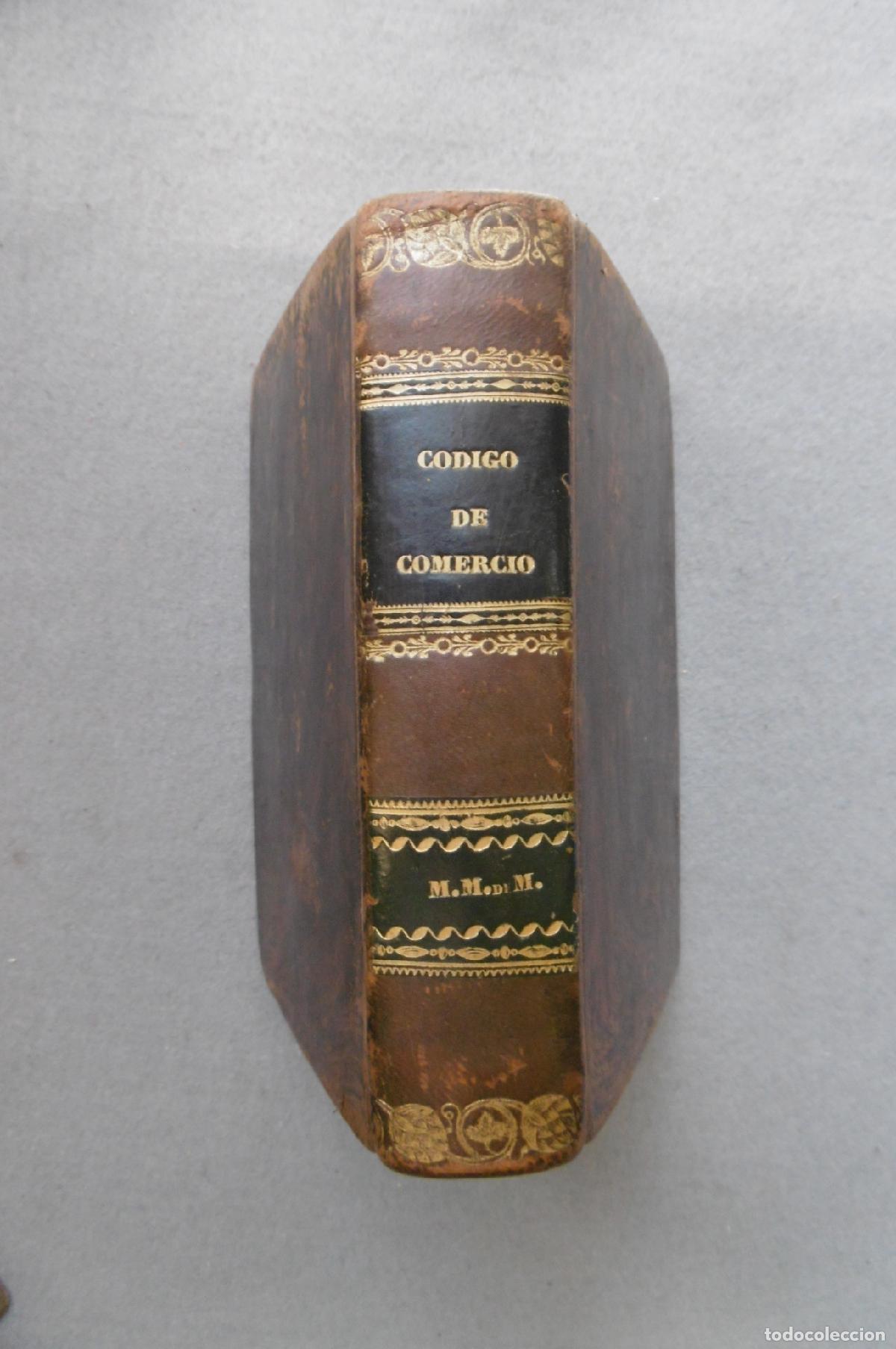 Libros: C&Oacute;DIGO DE COMERCIO , decretado, sancionado y promulgado en 30 de Mayo de 1829. Edici&oacute;n Oficial. - Foto 1