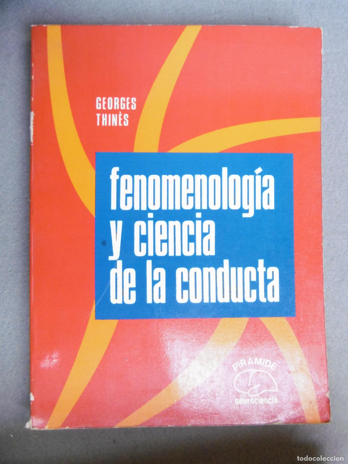 Libri di seconda mano: FENOMENOLOG&Iacute;A Y CIENCIA DE LA CONDUCTA. - THIN&Eacute;S, GEORGES.