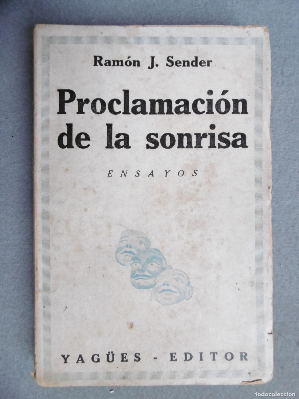 Libros: PROCLAMACI&Oacute;N DE LA SONRISA. Ensayo. - SENDER, RAM&Oacute;N J. - Foto 1