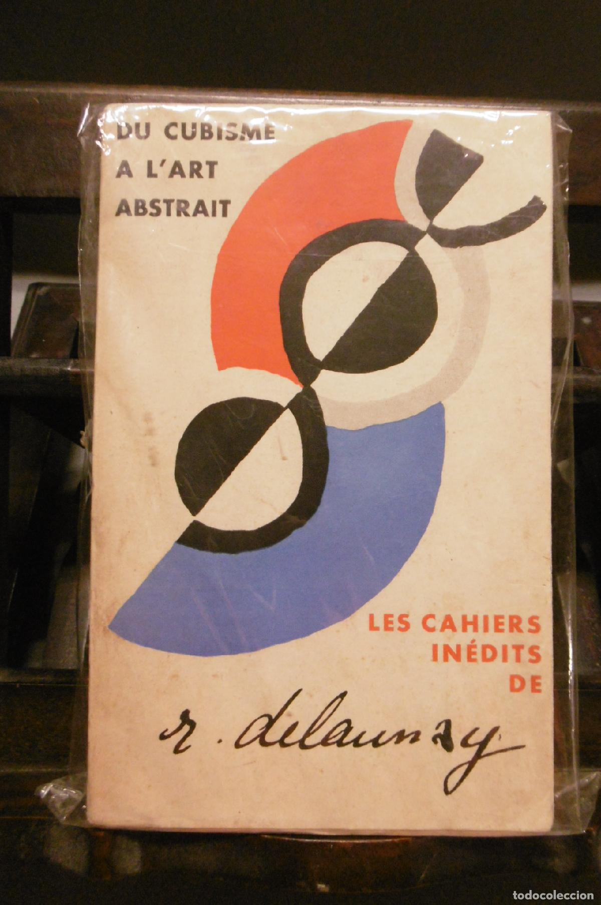 Libros: DU CUBISME A L&acute;ART ABSTRAIT. - DELAUNAY, ROBERT. - Foto 1