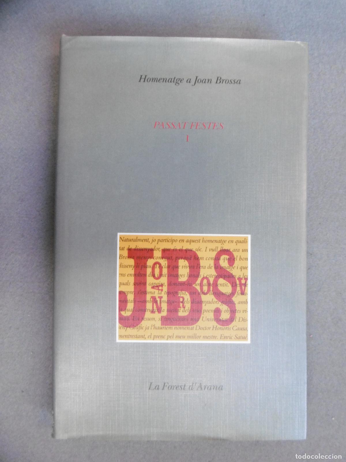 Libros: PASSAT FESTES. Homenatge a Joan Brossa. - VV.AA. - Foto 1