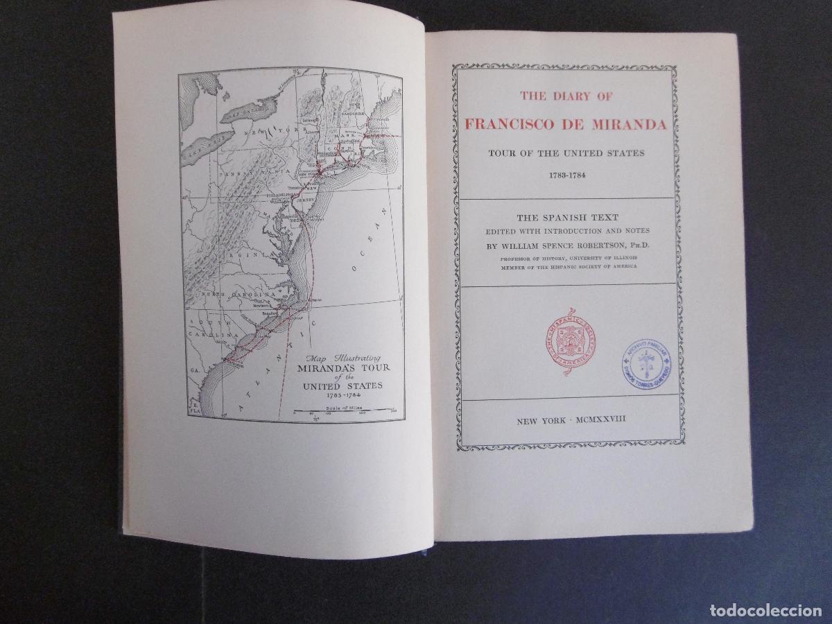 Libros: THE DIARY OF FRANCISCO DE MIRANDA : TOUR OF THE UNITED STATES 1783-1784.