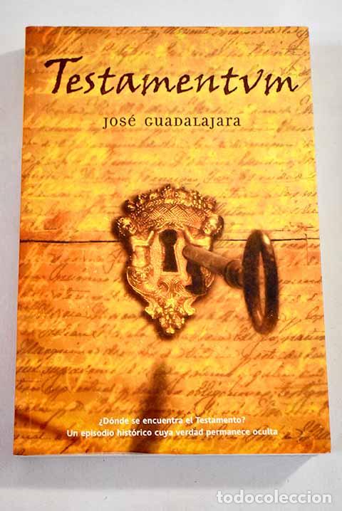 Libros: Testamentvm: Guadalajara, Jos&eacute;.- Guadalajara, Jos&eacute; - Foto 1