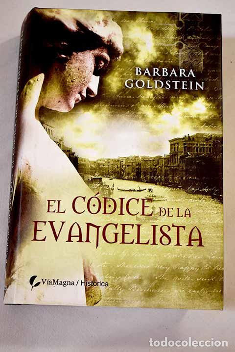 Libros: El c&oacute;dice de la evangelista.- Goldstein, Barbara - Foto 1
