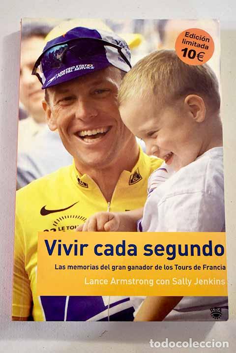 Libros: Vivir cada segundo: Armstrong, Lance.- Armstrong, Lance - Foto 1