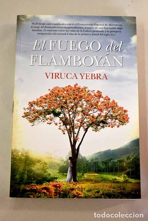 Libros: El fuego del flamboy&aacute;n.- Yebra, Viruca - Foto 1