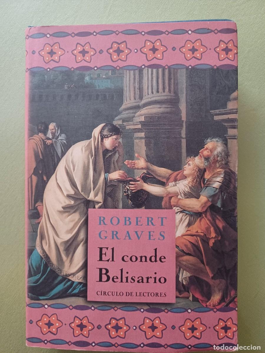 Libros: EL CONDE BELISARIO / ROBERT GRAVES. - Foto 1