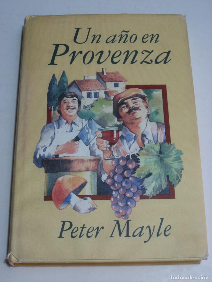 Libros: UN A&Ntilde;O EN PROVENZA - Peter Mayle - Foto 1