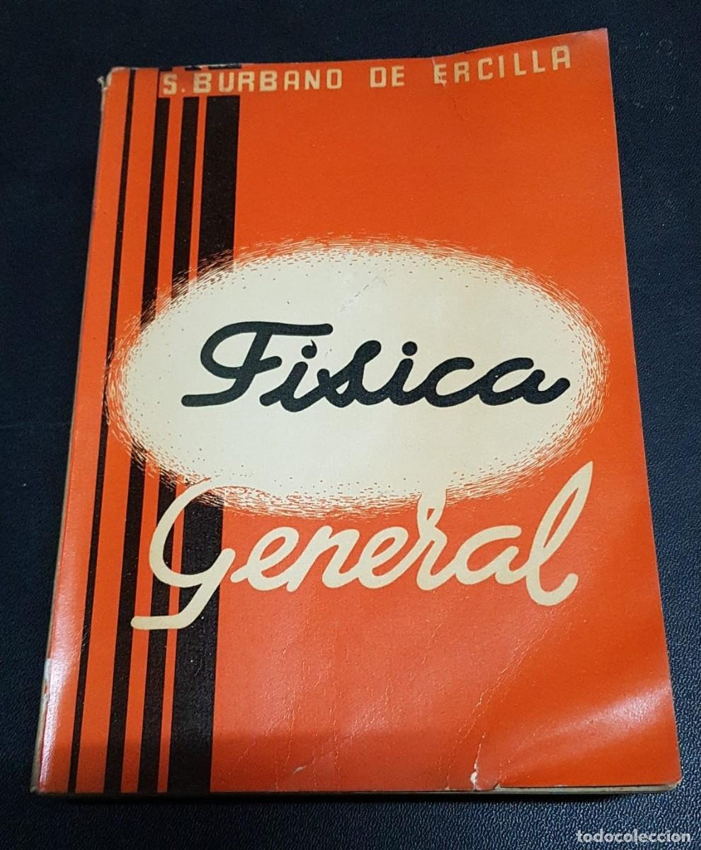 Libros: F&Iacute;SICA GENERAL  -  BURBANO DE ERCILLA, Santiago - Foto 1