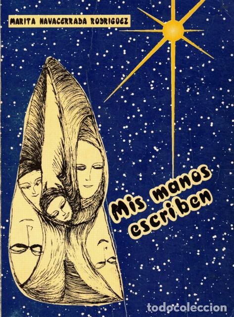 Libros: Mis manos escriben - Navacerrada Rodriguez, Marita - Foto 1