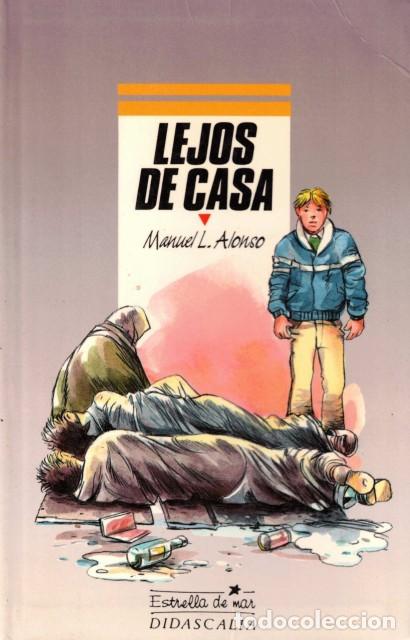 Libros: Lejos de casa - Alonso, Manuel L. - Foto 1