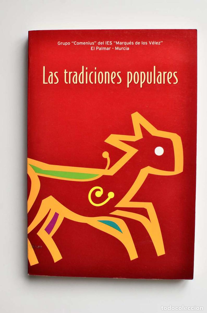 Libros: Las tradiciones populares - I.E.S. Marques de los V&eacute;lez - Foto 1
