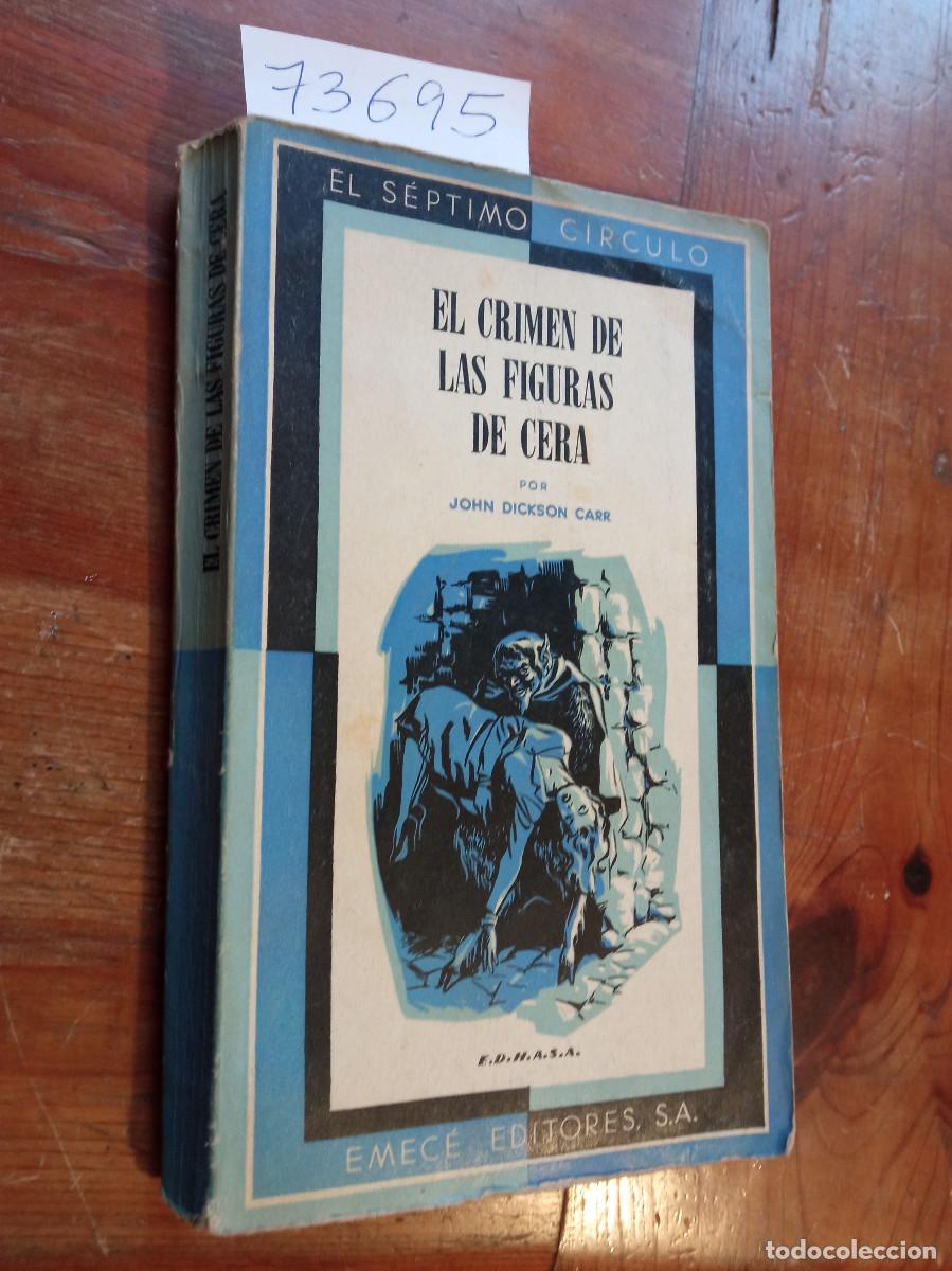 Libros: John Dickson Carr - El crimen de las figuras de cera - Foto 2