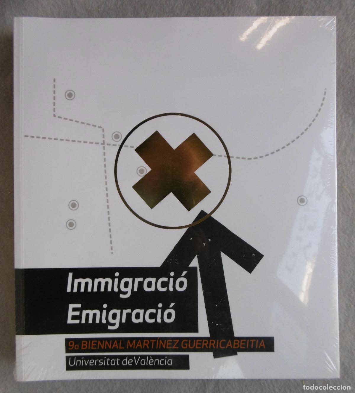 Libros: IMMIGRACI&Oacute; EMIGRACI&Oacute;. 9a Biennal Mart&iacute;nez Guerricabeitia. Cat&agrave;leg. - Foto 2