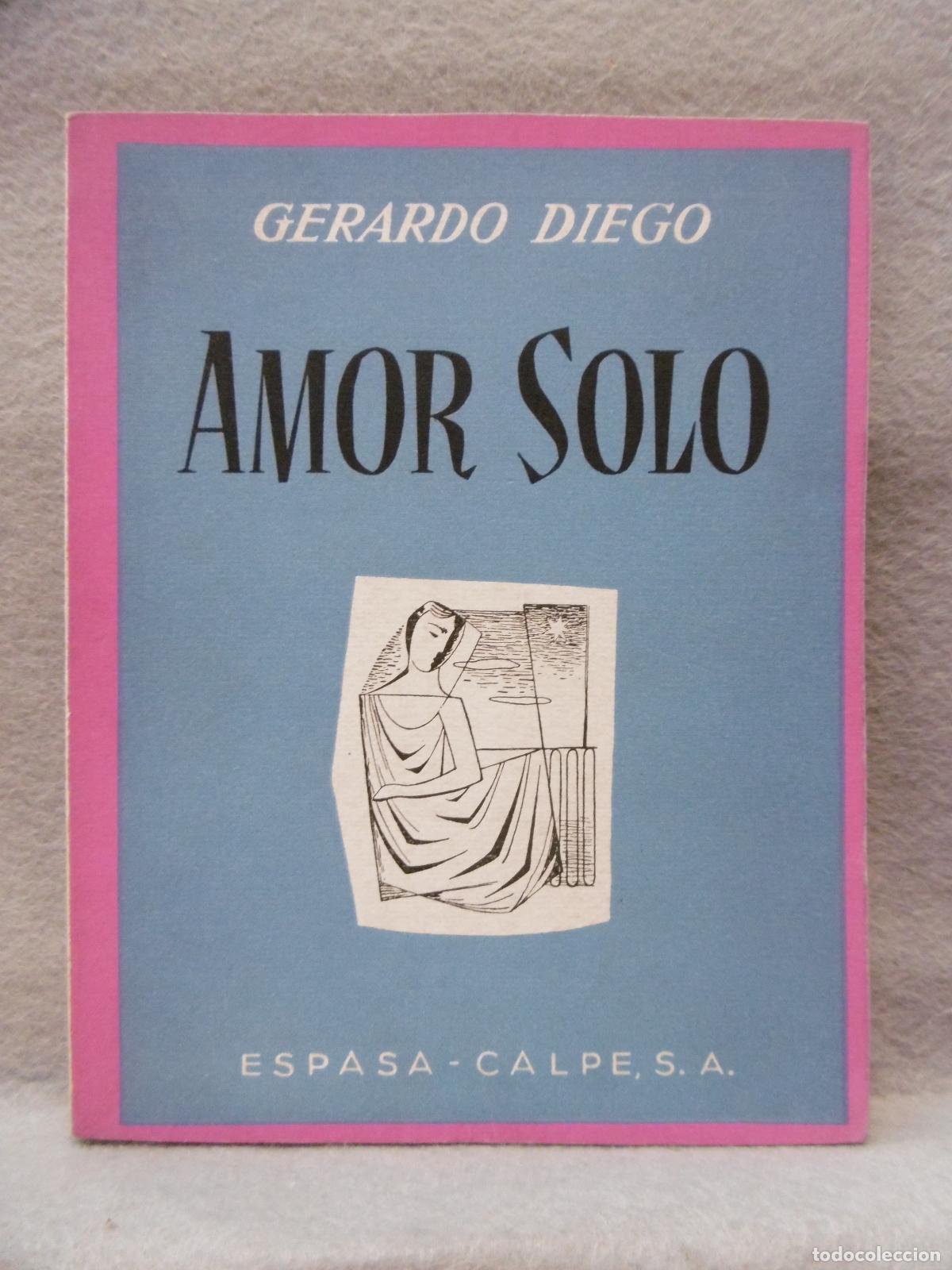 Libros: AMOR SOLO. 1&ordf; ed.- - DIEGO, GERARDO. - Foto 3