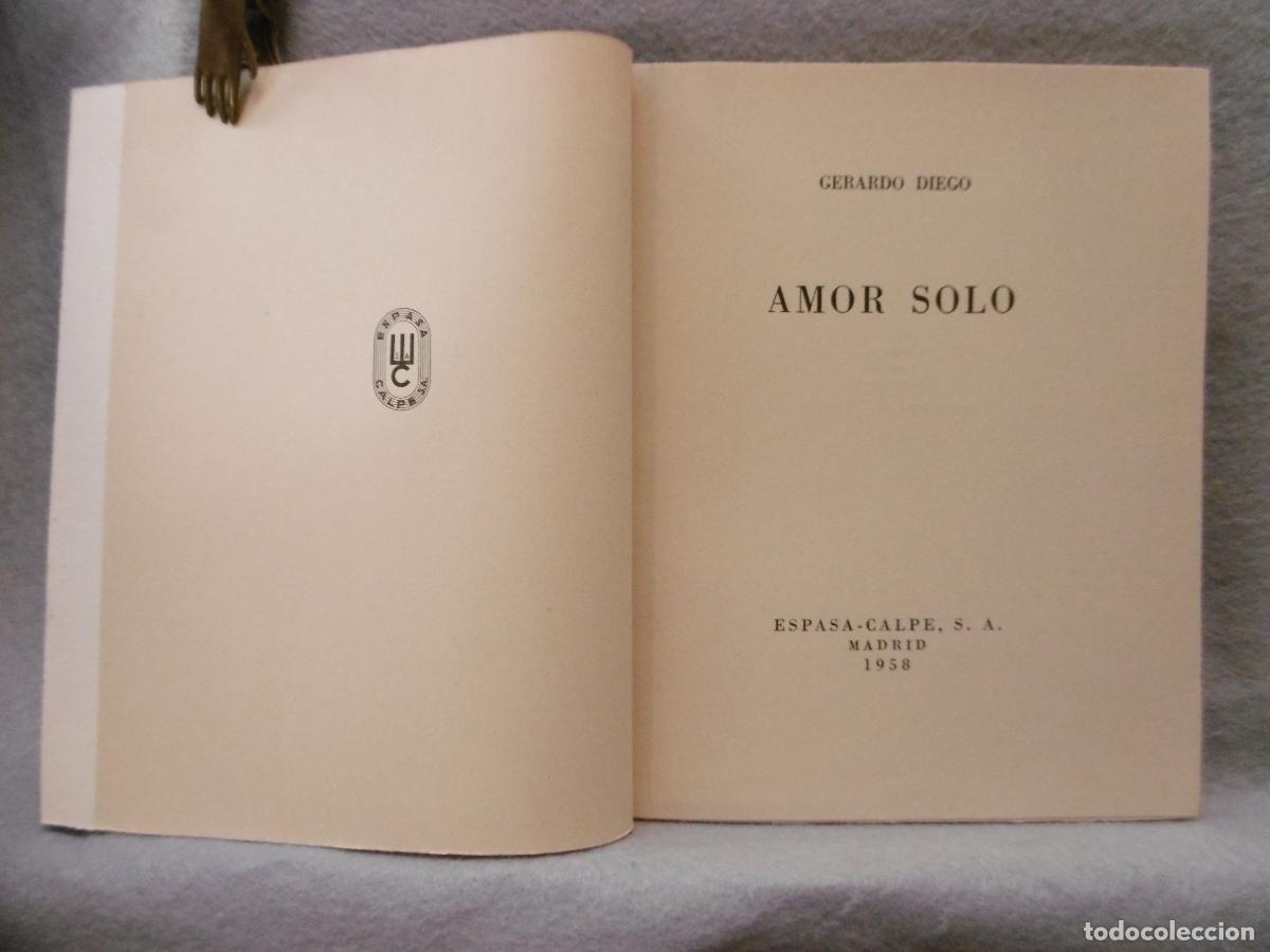 Libros: AMOR SOLO. 1&ordf; ed.- - DIEGO, GERARDO. - Foto 4