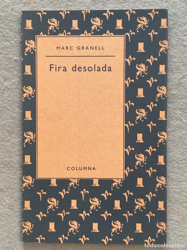 Libros: FIRA DESOLADA. - GRANELL, MARC. - Foto 2