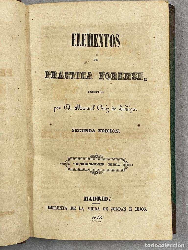 Libros: ELEMENTOS DE PR&Aacute;CTICA FORENSE. Tomos I y II. - ORTIZ DE ZU&Ntilde;IGA, MANUEL D. - Foto 8