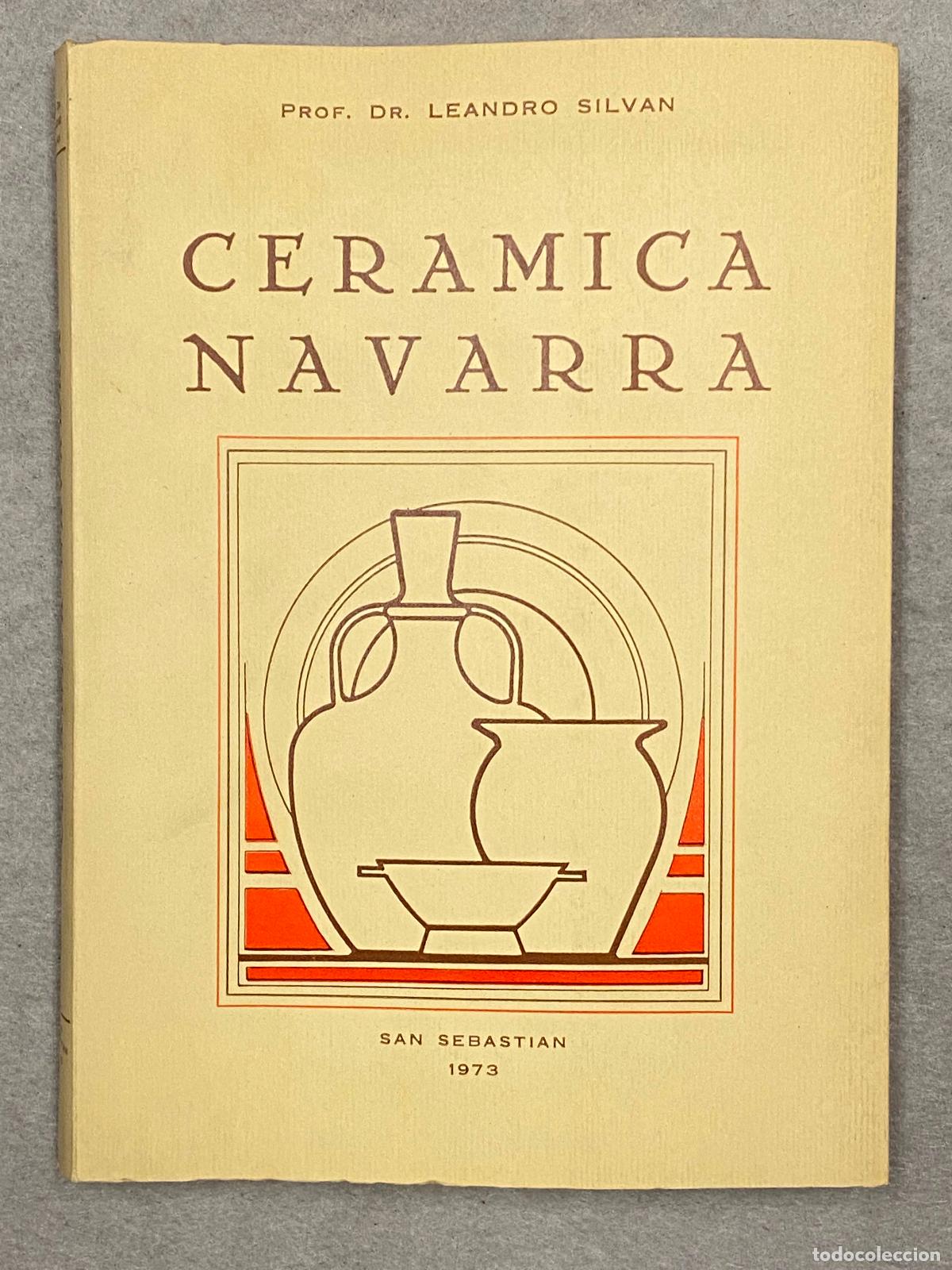 Libros: CER&Aacute;MICA NAVARRA. - SILVAN, LEANDRO. - Foto 2