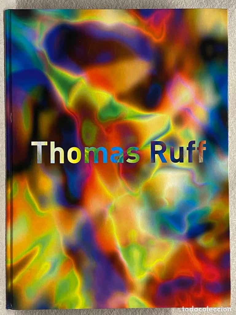 Libros: THOMAS RUFF 1979 TO THE PRESENT. - Foto 8