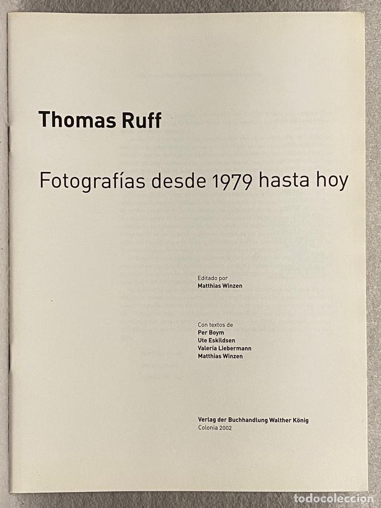 Libros: THOMAS RUFF 1979 TO THE PRESENT. - Foto 9