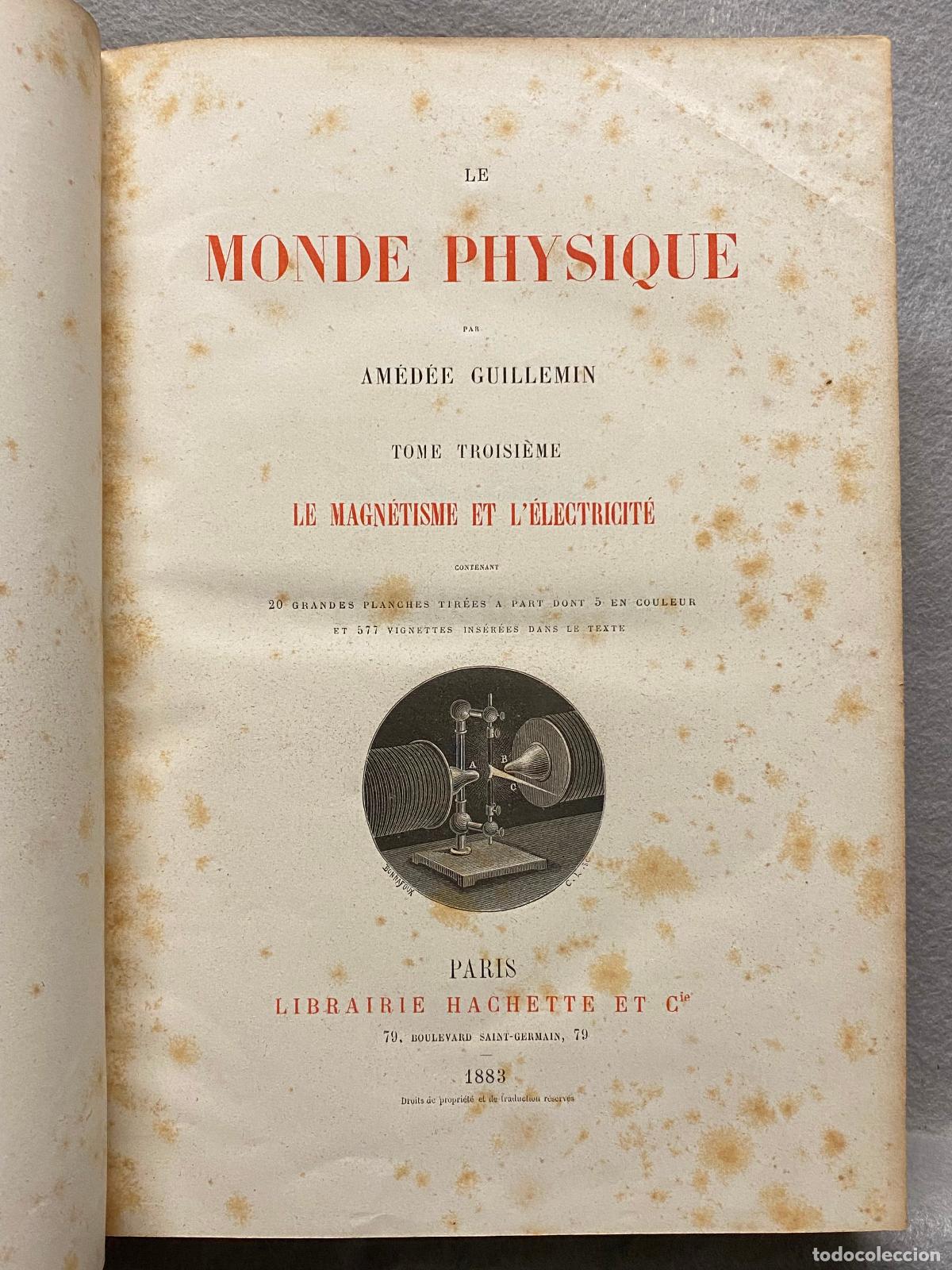 Libros: LE MONDE PHYSIQUE. - GUILLEMIN, AM&Eacute;D&Eacute;E. - Foto 16
