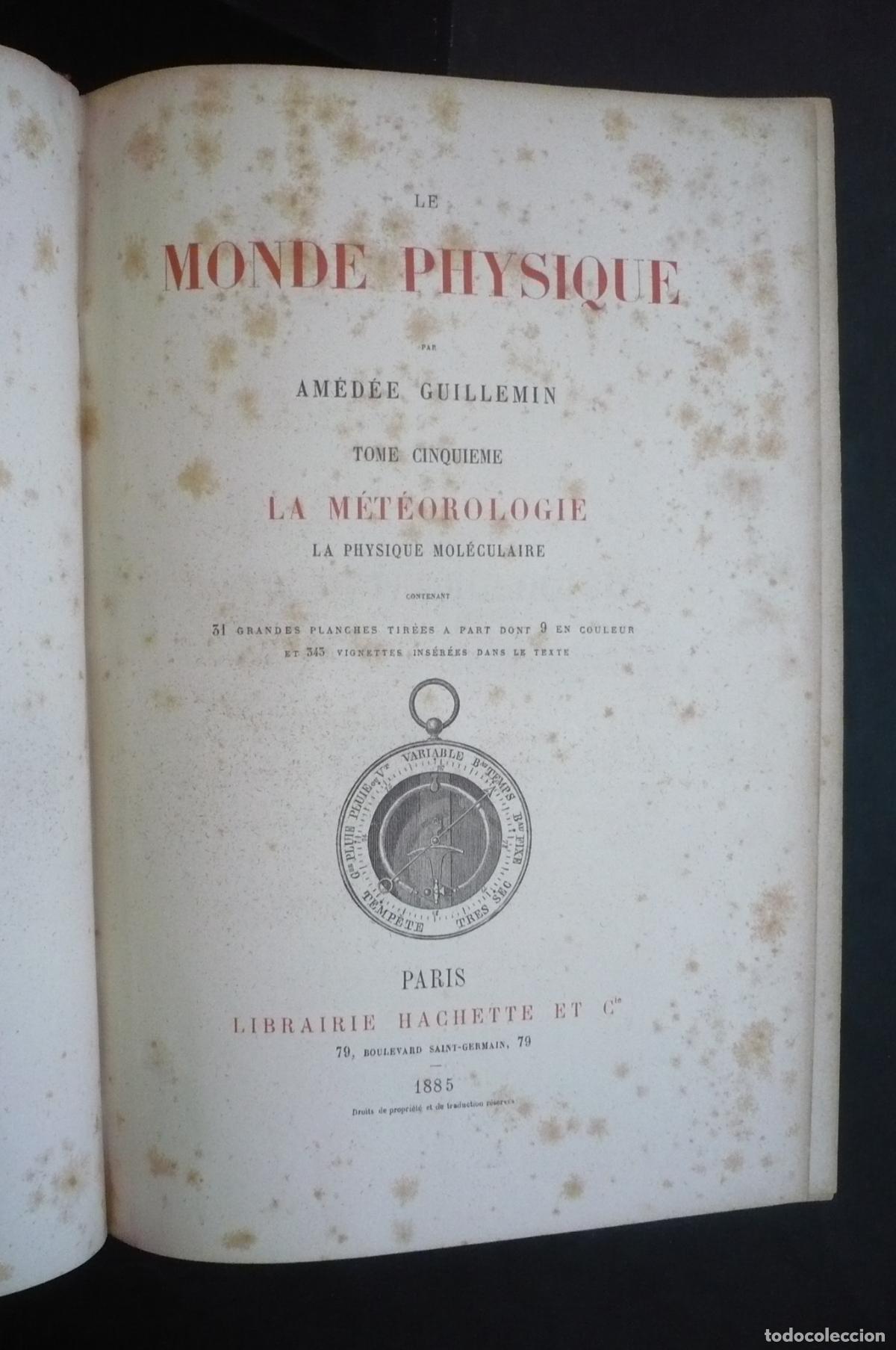 Libros: LE MONDE PHYSIQUE. - GUILLEMIN, AM&Eacute;D&Eacute;E. - Foto 23