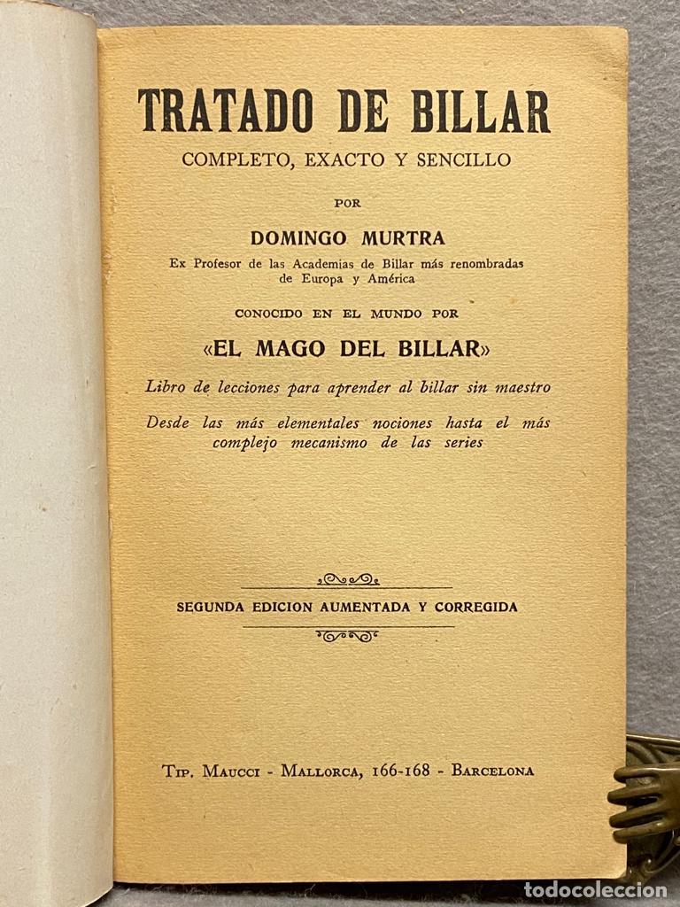 Libros: TRATADO DE BILLAR : COMPLETO, EXACTO Y SENCILLO. - MURTA, DOMINGO. - Foto 2