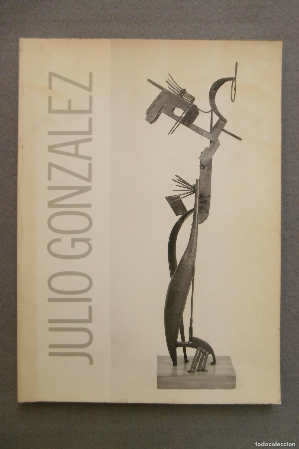 Libros: JULIO GONZALEZ. COLLECCI&Oacute; DE LIVAM. - Foto 1