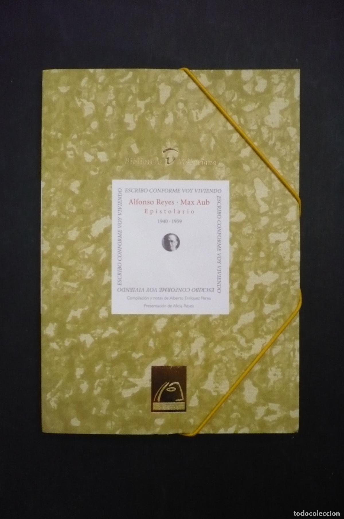 Libros: ALFONSO REYES - MAX AUB. EPISTOLARIO 1940-1959. - Foto 3