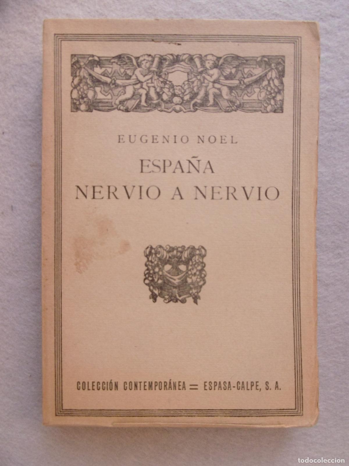 Libros: ESPA&Ntilde;A NERVIO A NERVIO. 1&ordf; edici&oacute;n. - NOEL, EUGENIO. - Foto 1