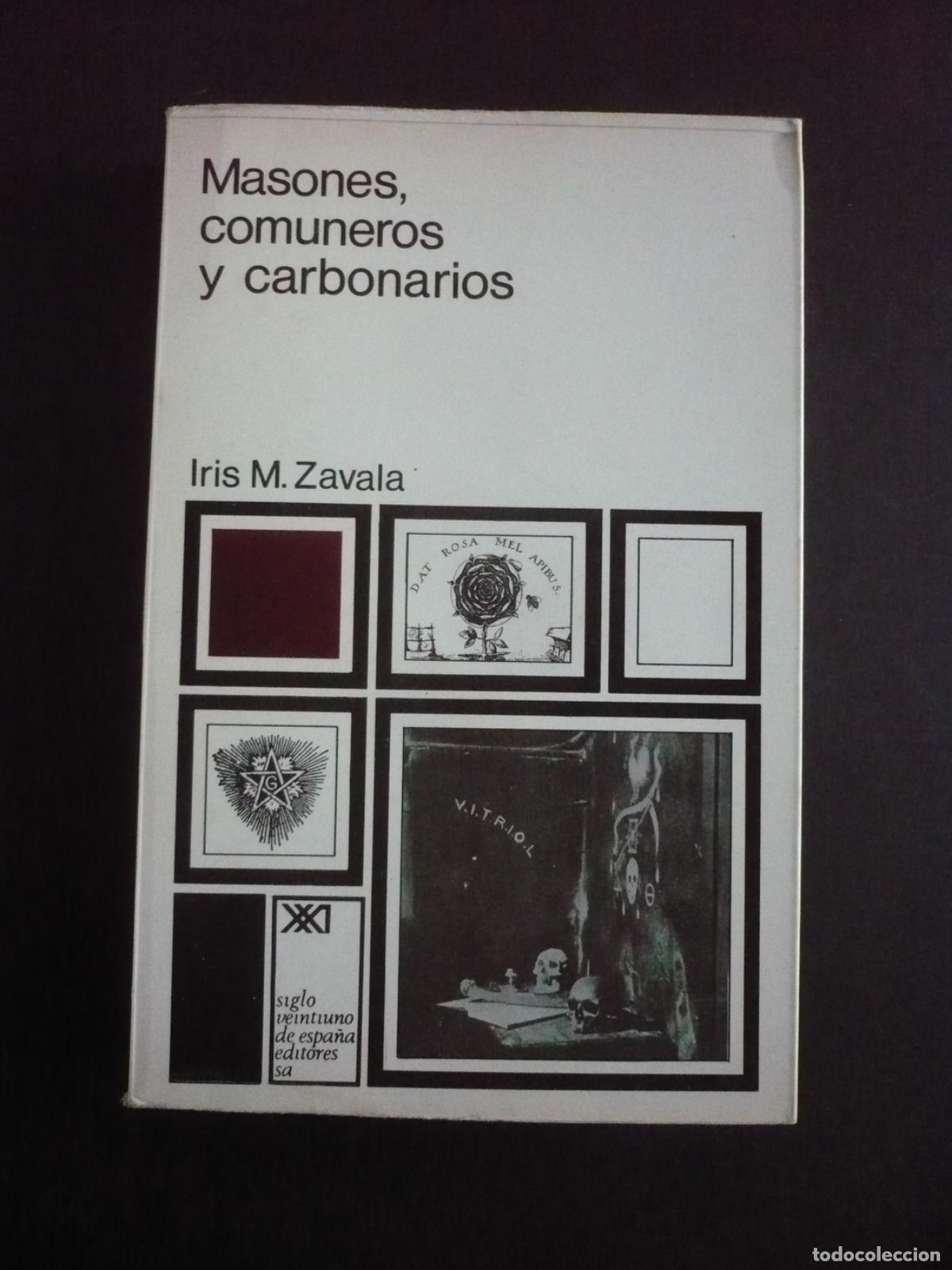 Libros: MASONES, COMUNEROS Y CARBONARIOS. - ZAVAKA, IRIS M. - Foto 2