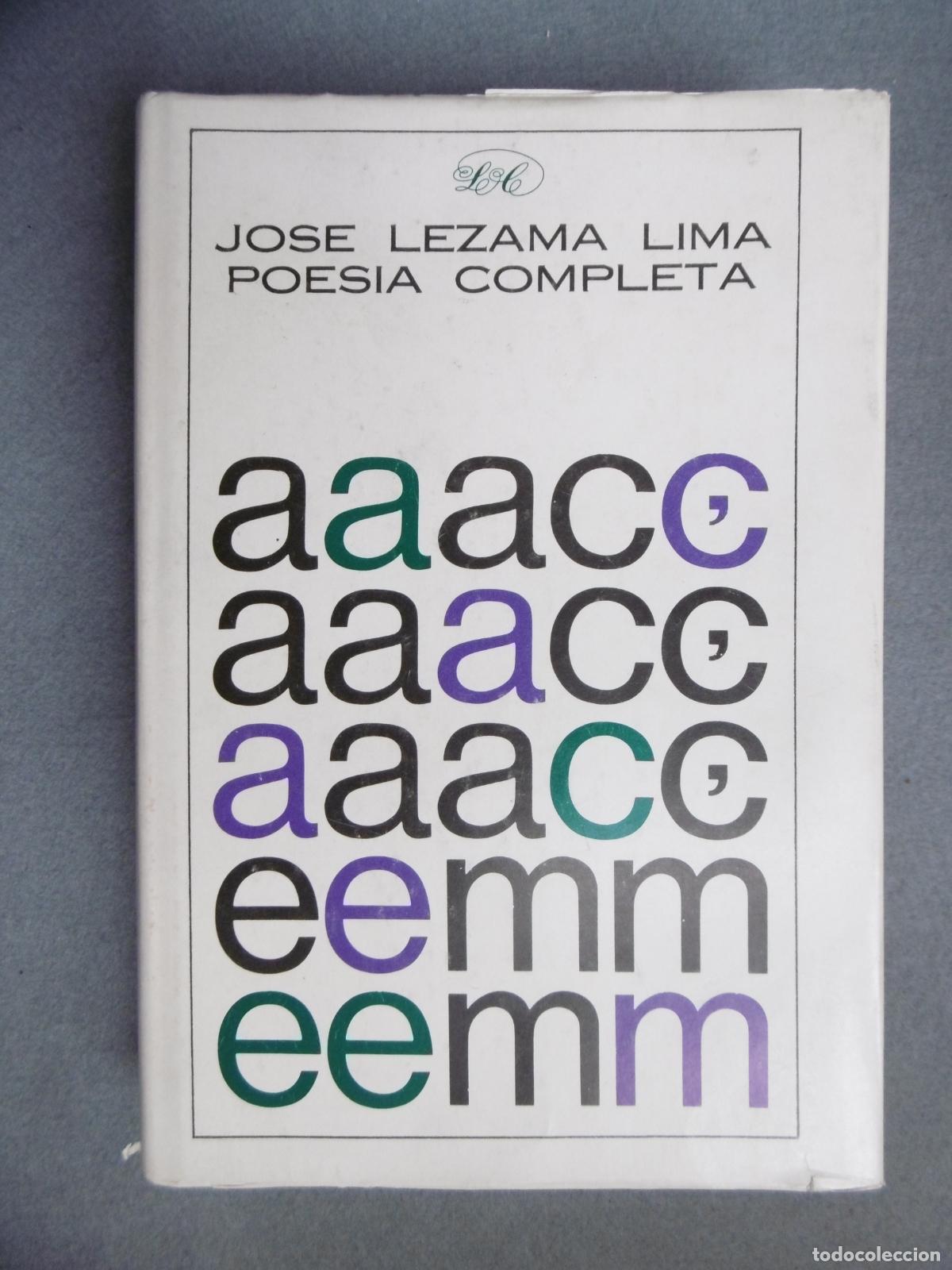 Libros: POES&Iacute;A COMPLETA. - LEZAMA LIMA, JOS&Eacute;. - Foto 2