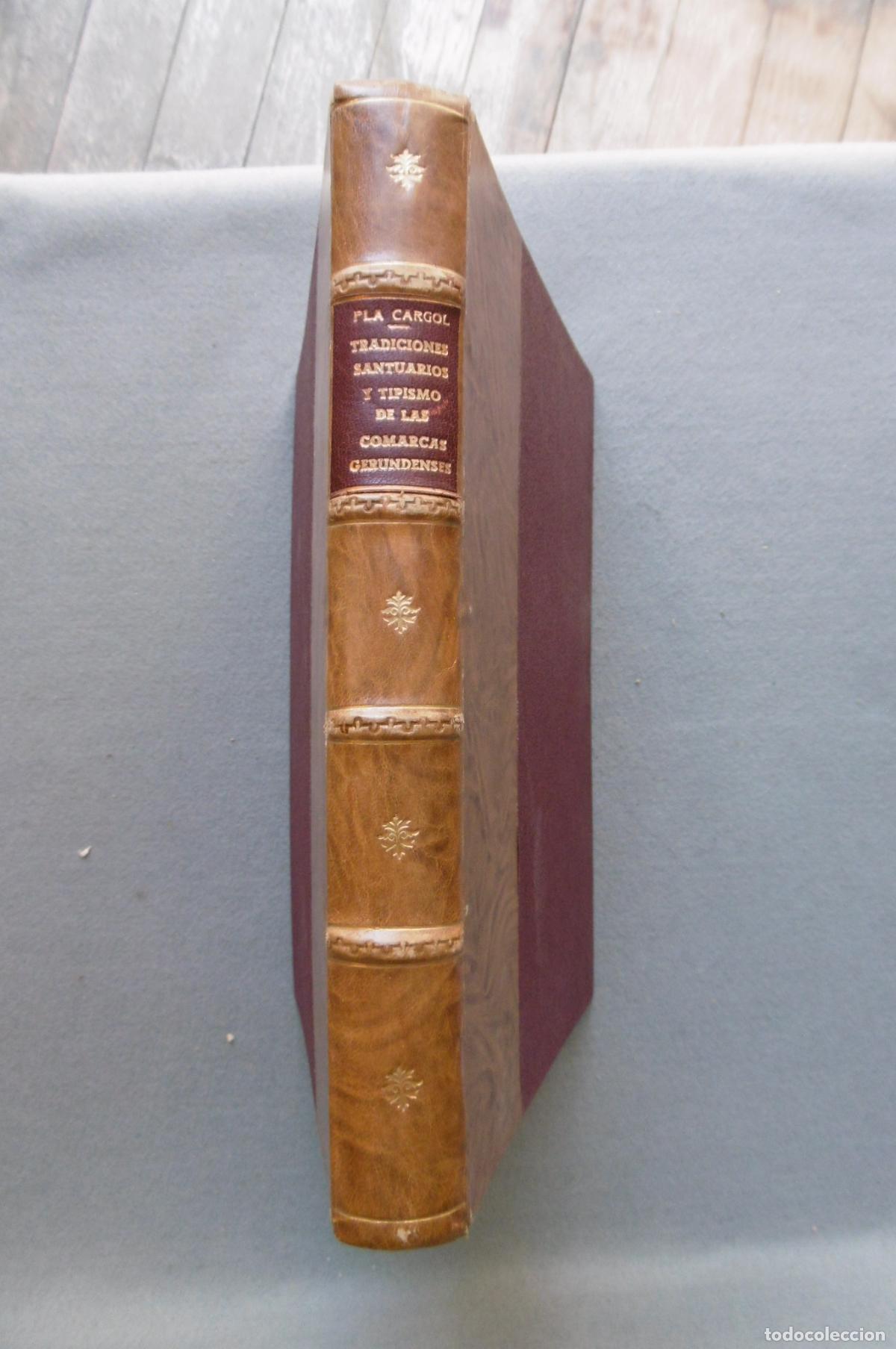 Libros: TRADICIONES, SANTUARIOS Y TIPISMO DE LAS COMARCAS GERUNDENSES. - PLA CARGOL, JOAQU&Iacute;N. - Foto 5