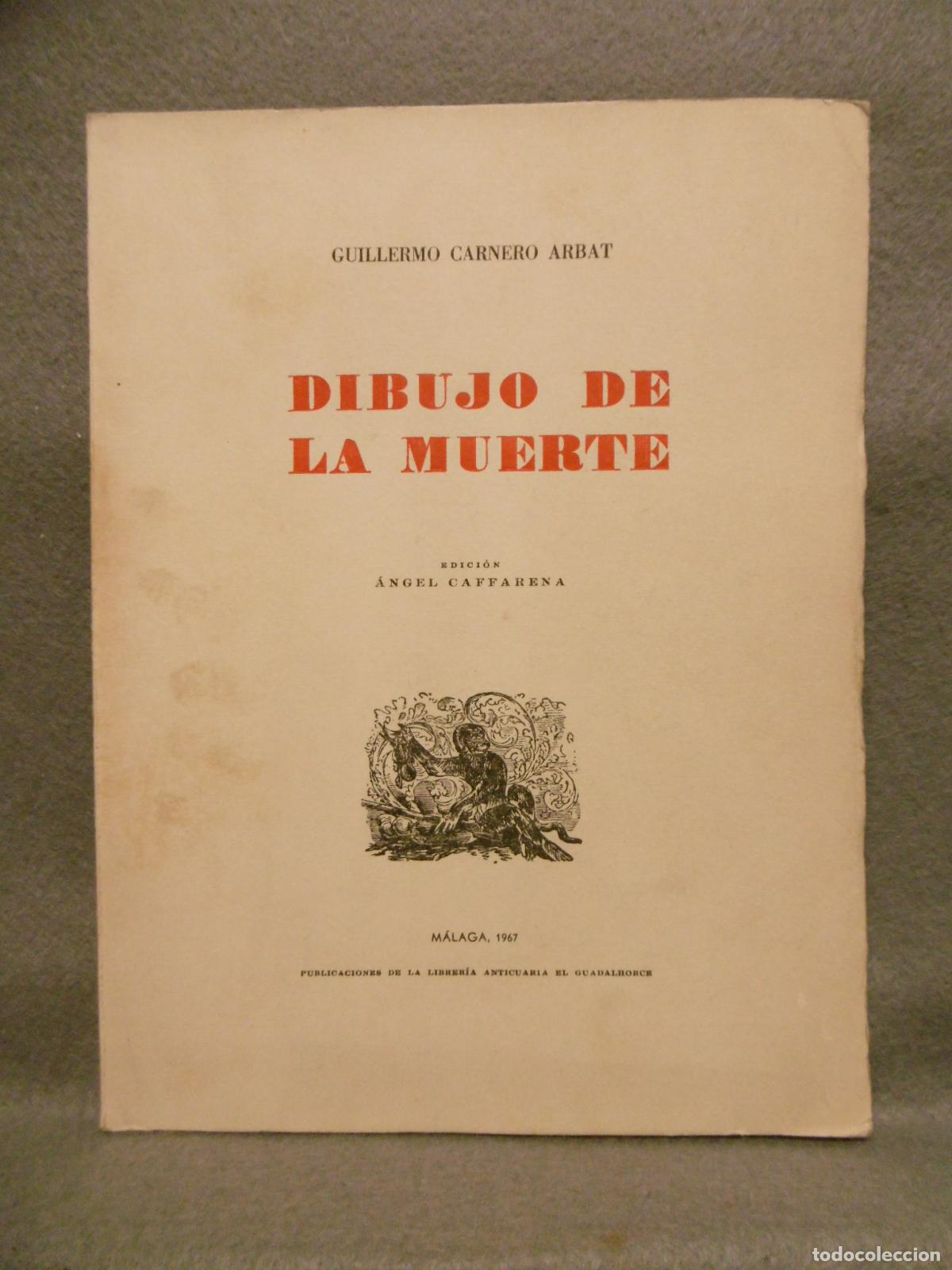 Libros: DIBUJO DE LA MUERTE. - CARNERO ARBAT, GUILLERMO. - Foto 1