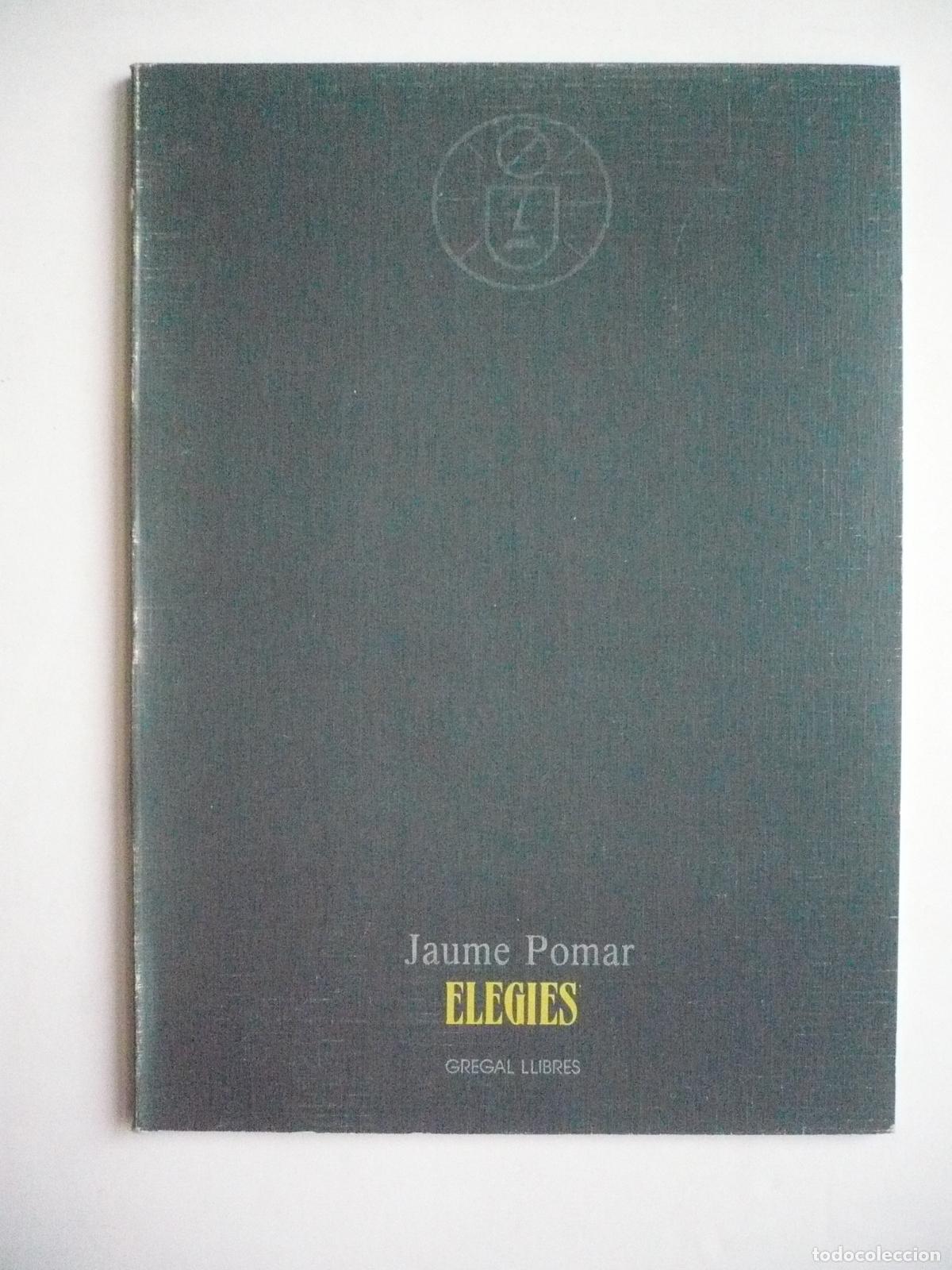 Libros: ELEGIES. - POMAR, JAUME. - Foto 2