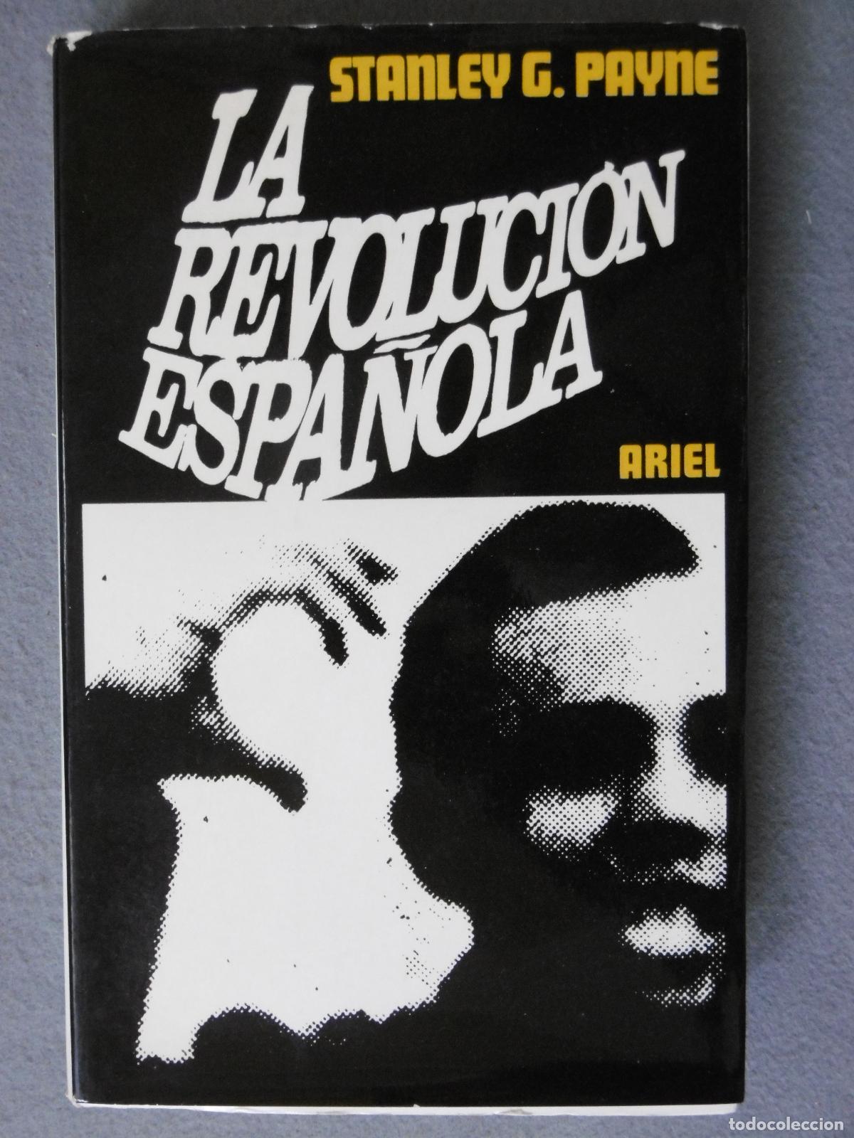 Libros: LA REVOLUCI&Oacute;N ESPA&Ntilde;OLA. - PAYNE, STANLEY G. - Foto 1