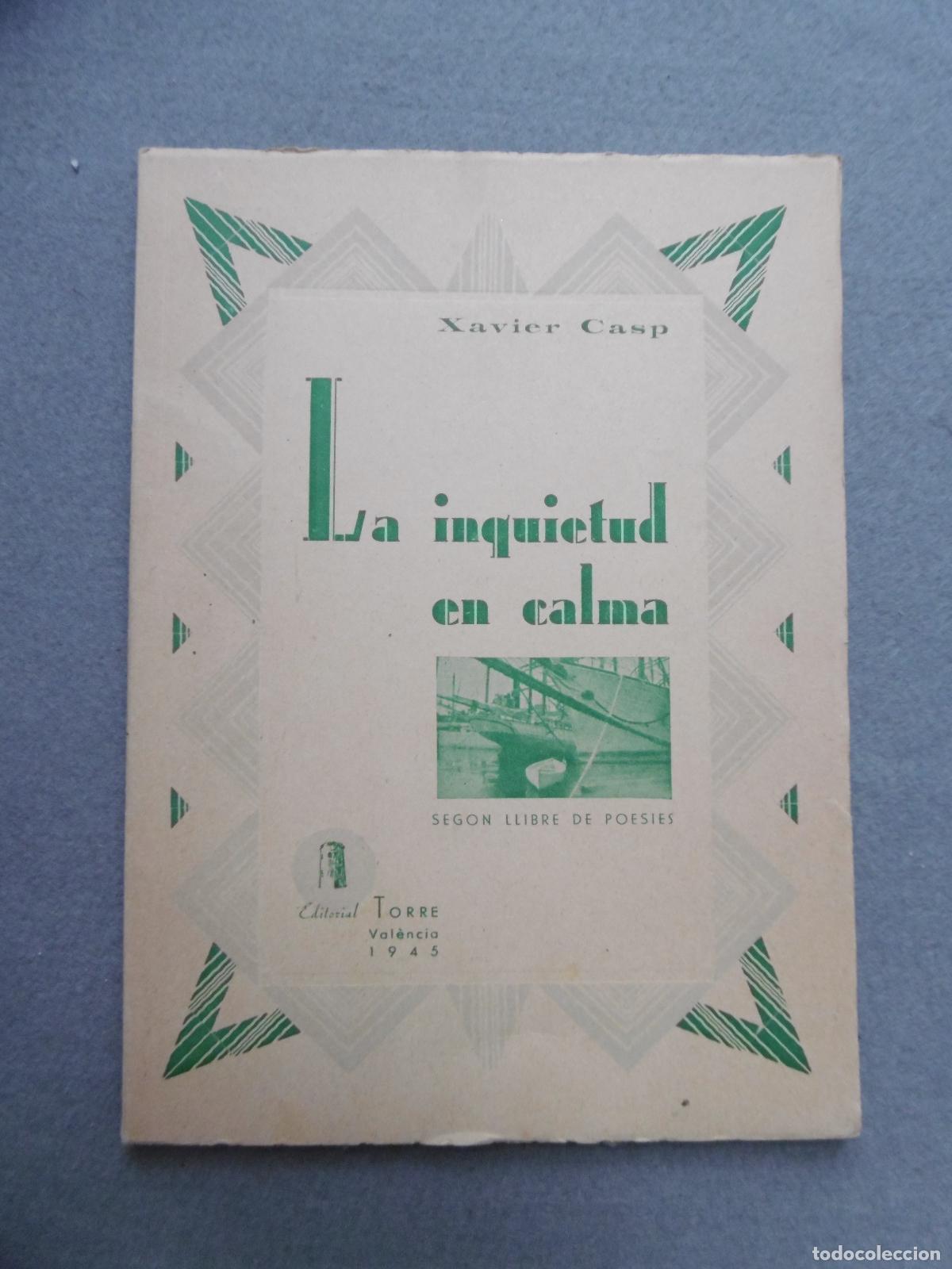 Libros: LA INQUIETUD EN CALMA. - CASP, XAVIER. - Foto 2