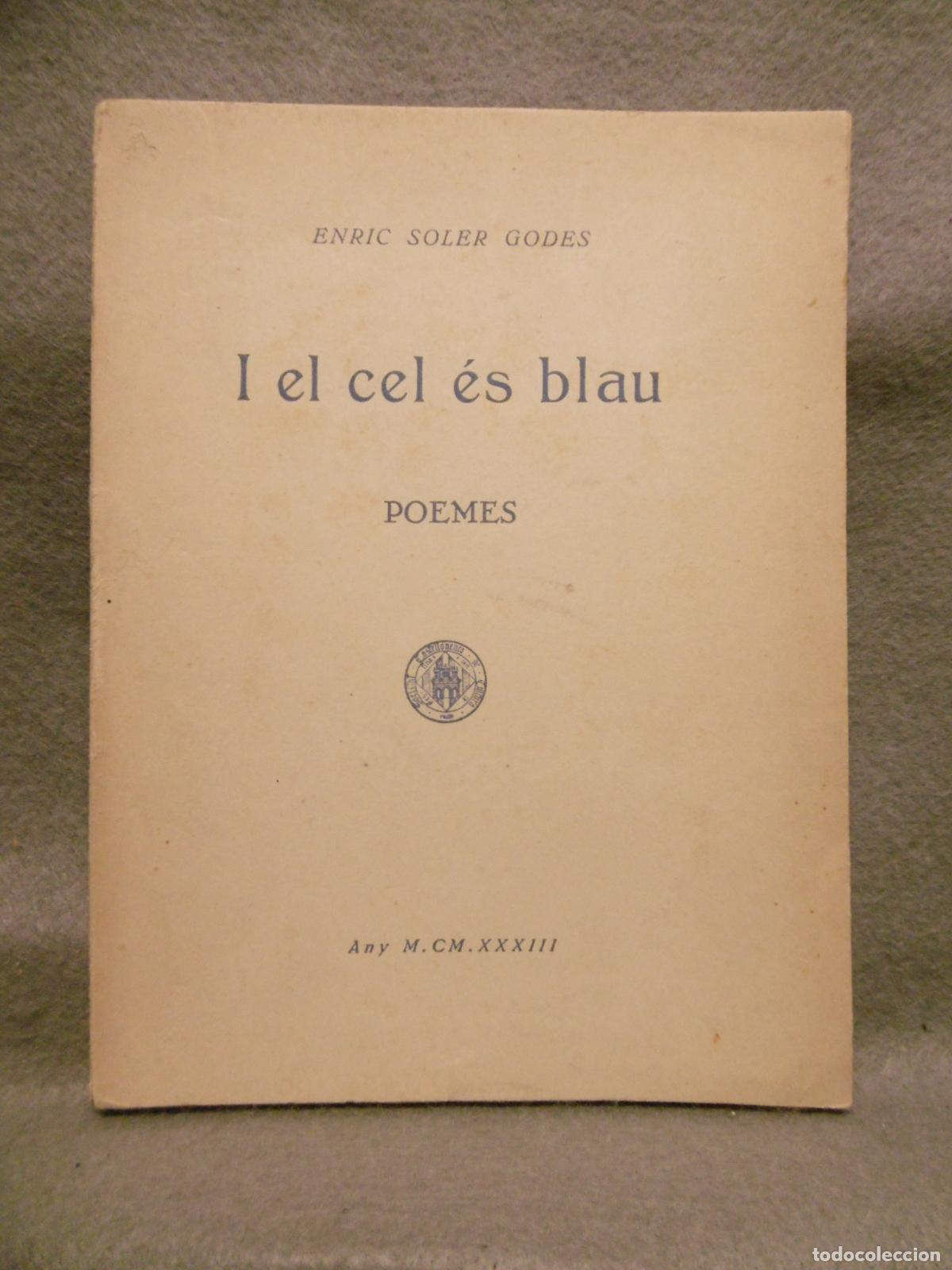 Libros: I EL CEL &Eacute;S BLAU. - SOLER GODES, ENRIC. - Foto 1