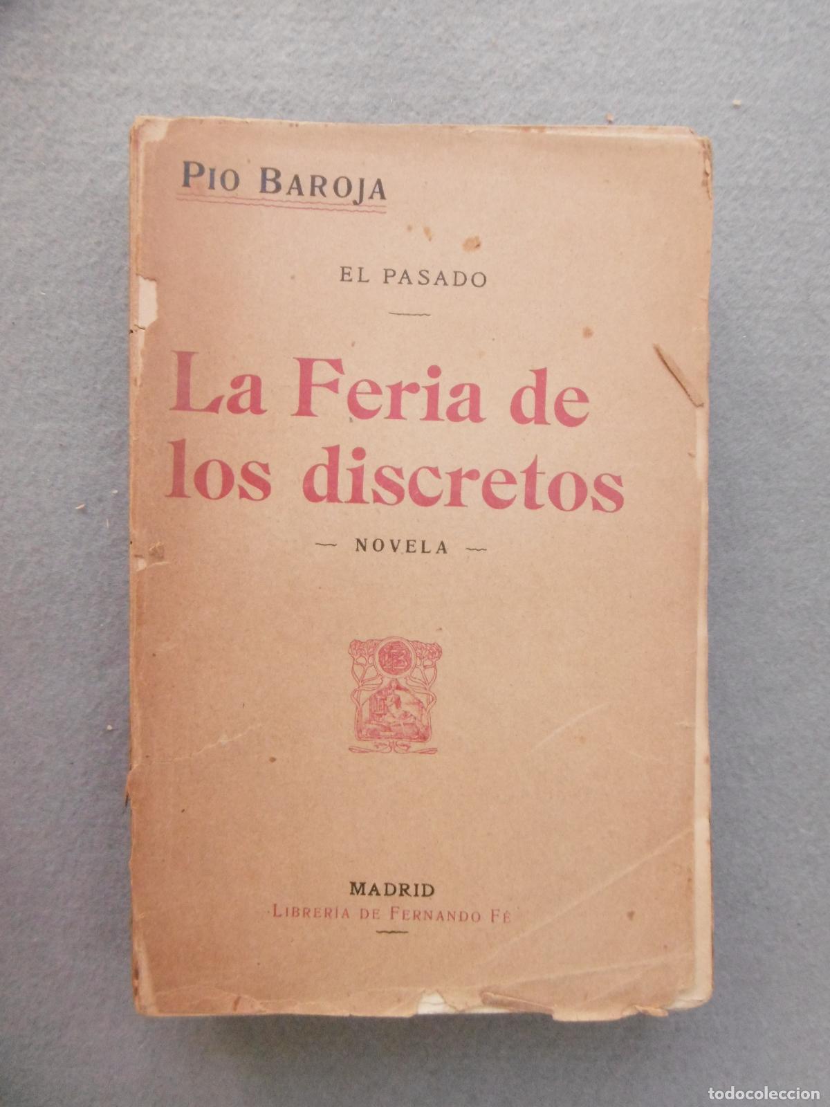 Libros: LA FERIA DE LOS DISCRETOS. Primera edici&oacute;n.- - BAROJA, PIO. - Foto 2