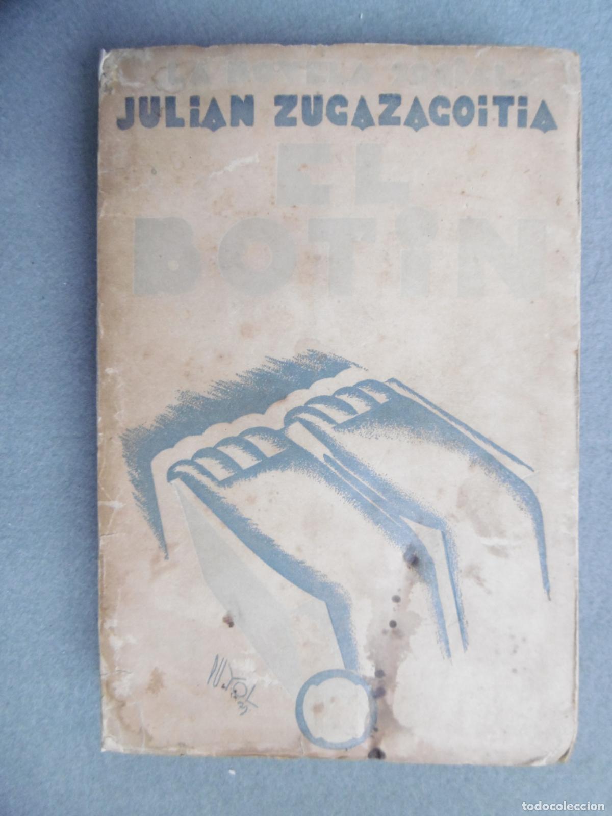 Libros: EL BOT&Iacute;N. 1&ordf; edici&oacute;n. - ZUGAZAGOITIA, JULI&Aacute;N. - Foto 5