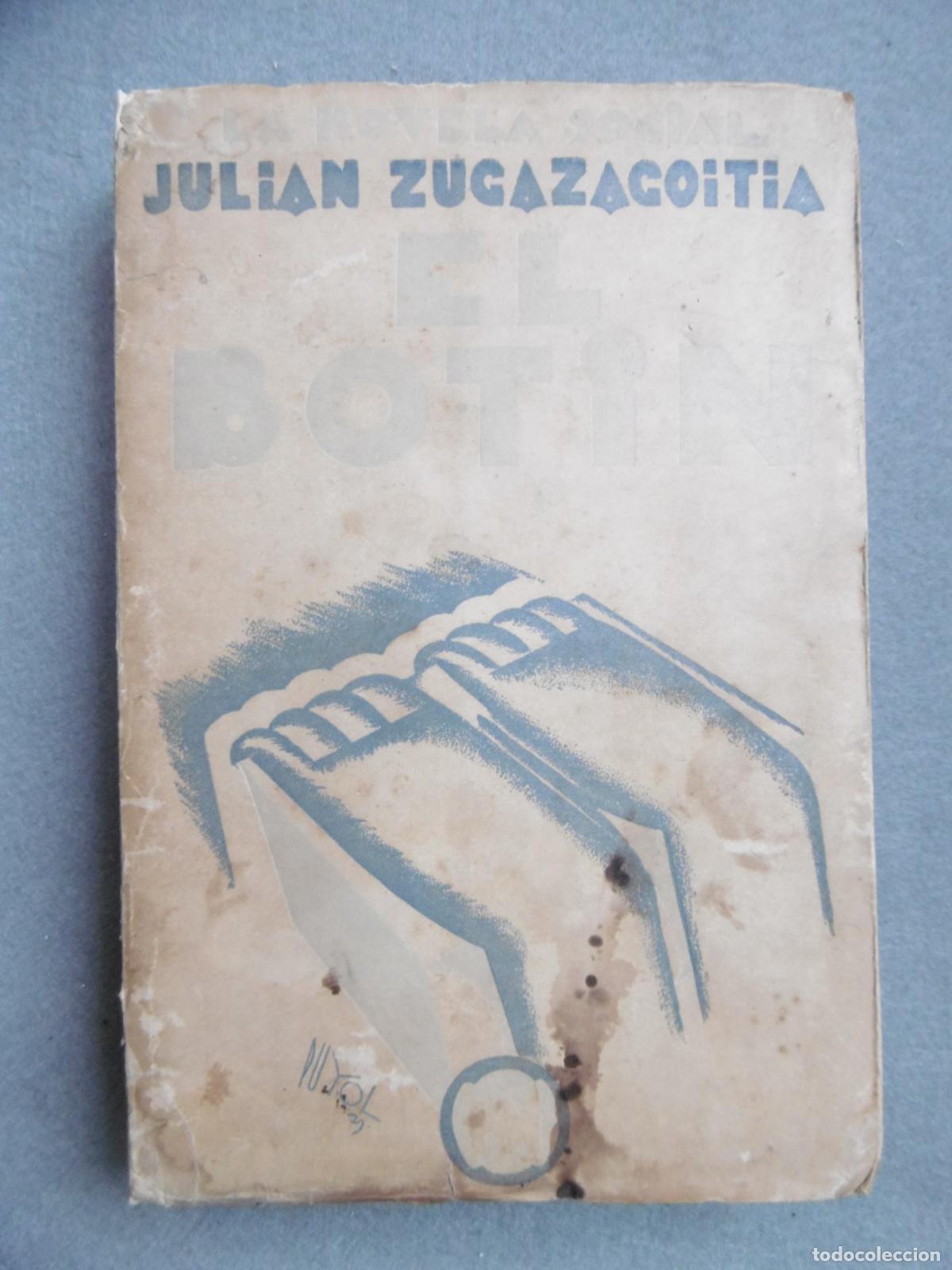 Libros: EL BOT&Iacute;N. 1&ordf; edici&oacute;n. - ZUGAZAGOITIA, JULI&Aacute;N. - Foto 6