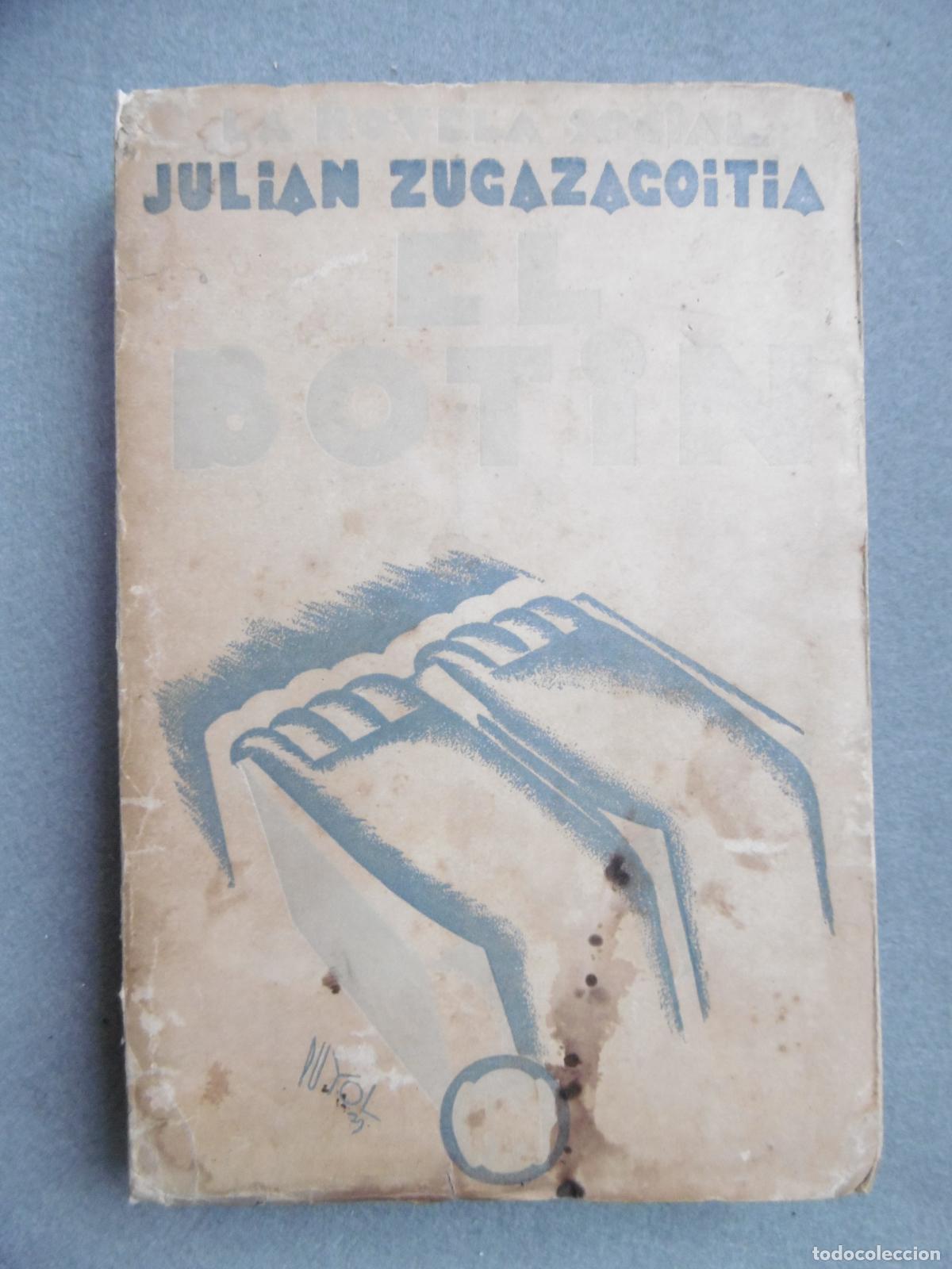 Libros: EL BOT&Iacute;N. 1&ordf; edici&oacute;n. - ZUGAZAGOITIA, JULI&Aacute;N. - Foto 8