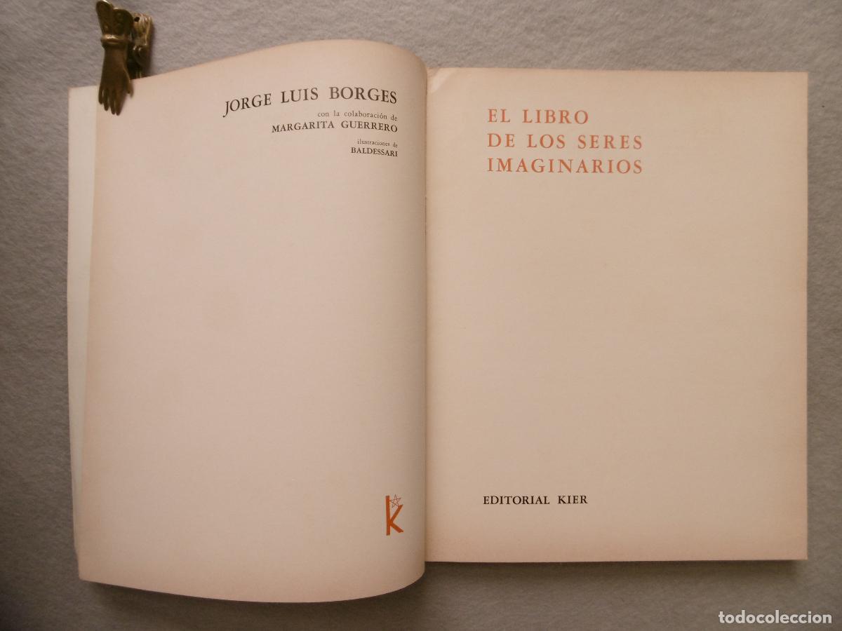 Libros: EL LIBRO DE LOS SERES IMAGINARIOS. - BORGES, JORGE LUIS. - Foto 2