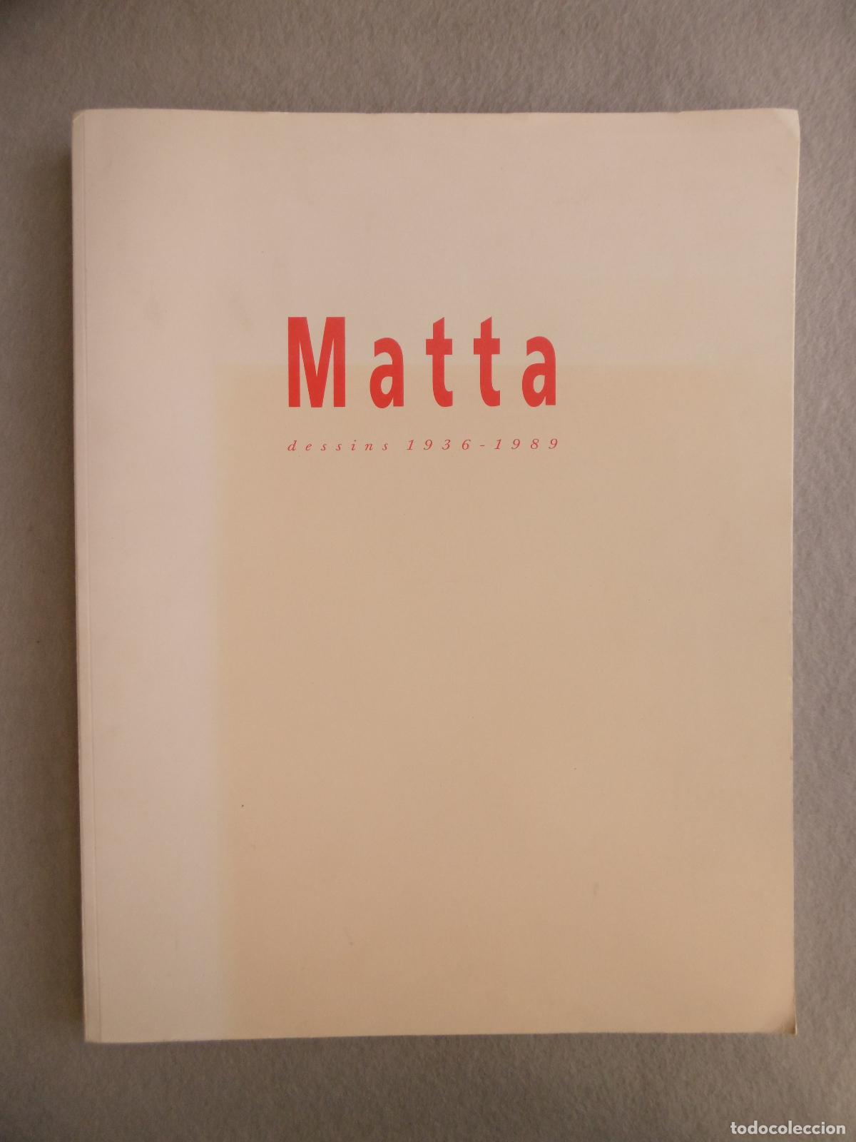 Libros: MATTA. dessins 1936 - 1989. Cat&aacute;logo. - Foto 1