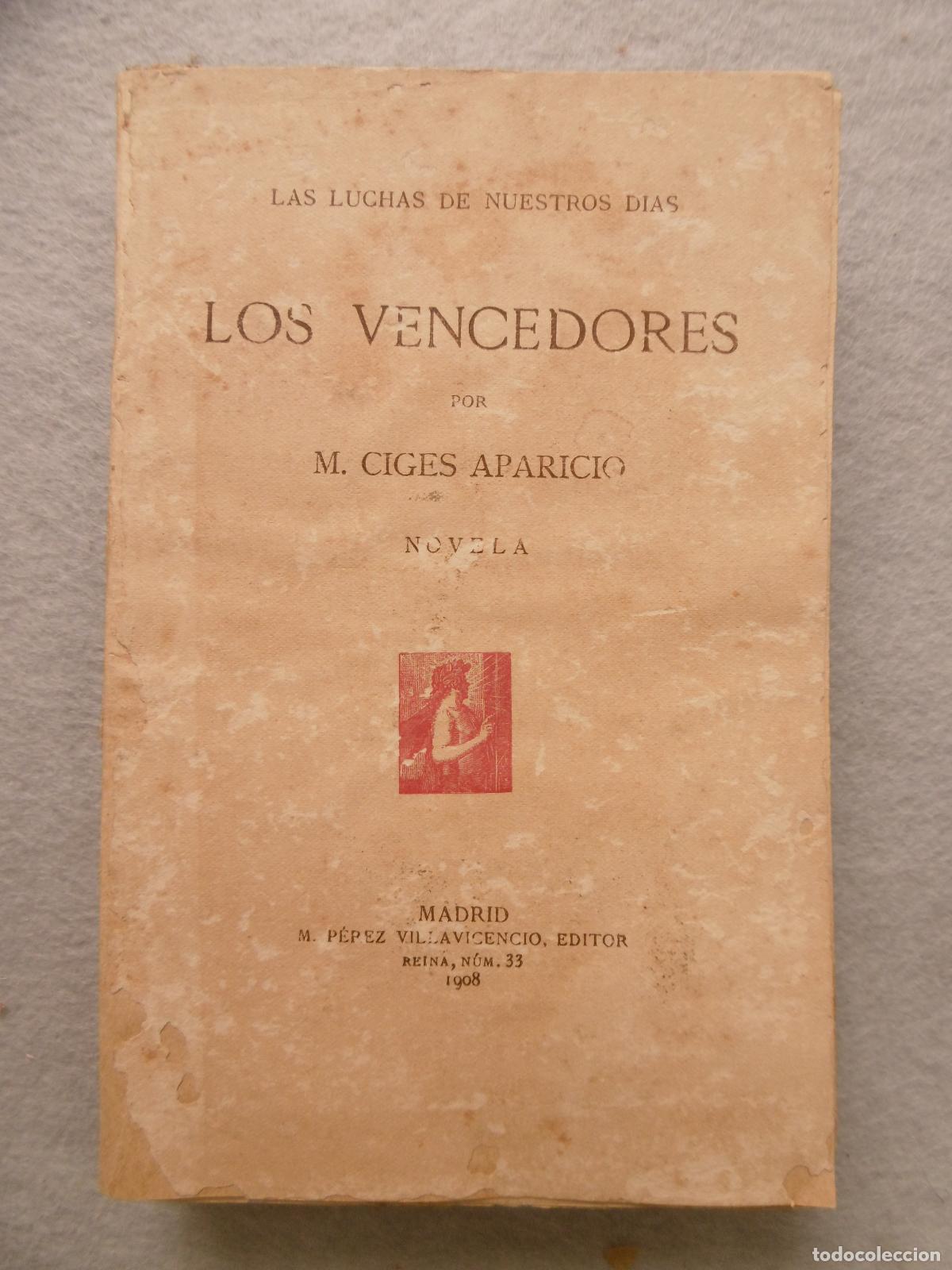 Libros: LOS VENCEDORES. Novela. - CIGES APARICIO, M. - Foto 4