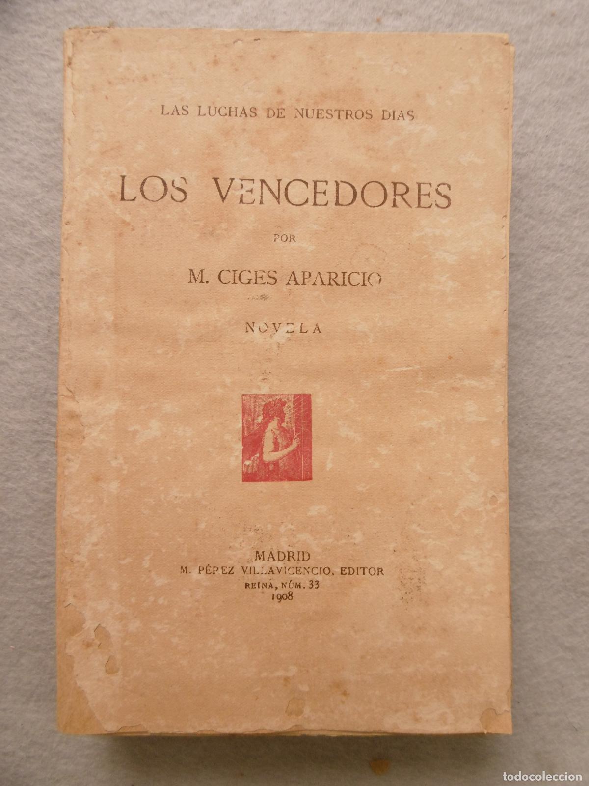 Libros: LOS VENCEDORES. Novela. - CIGES APARICIO, M. - Foto 1