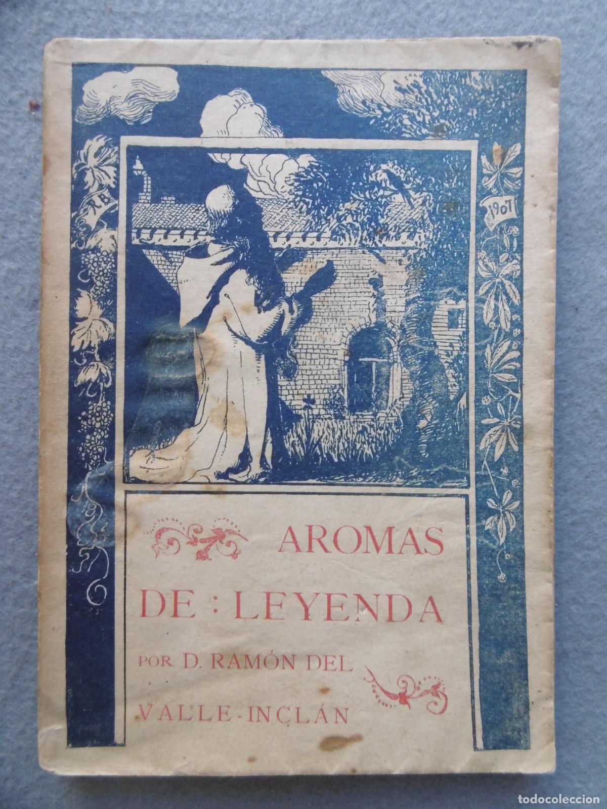 Libros: AROMAS DE LEYENDA. - VALLE - INCL&Aacute;N, RAM&Oacute;N. - Foto 1